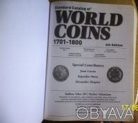 Каталог всіх  монет  всіх країн всього світу. 1701-1800 рр.
 Краузе.(останнє ви. . фото 5