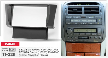 
 Переходная рамка Carav 11-326 для автомобилей: Lexus LS-430 (UCF30) 2001-2006 . . фото 3