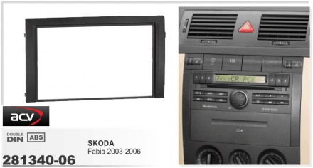 
 Переходная рамка ACV 281340-06 для автомобилей: Skoda Fabia 2003-2006 Переходн. . фото 3